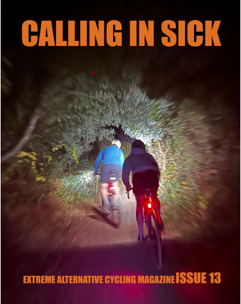 Calling in Sick Magazine #13